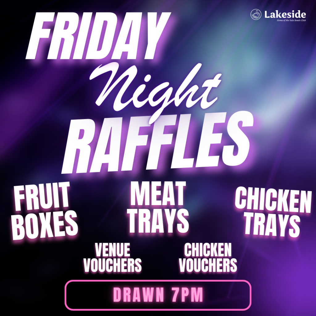 Goose Club Raffles Saturdays What’s On – Lakeside Club